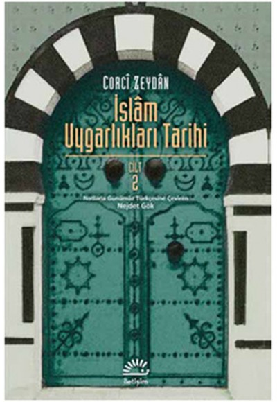 İslam Uygarlıkları Tarihi 2.Cilt