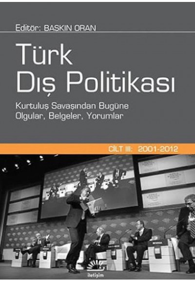 Türk Dış Politikası  Cilt: III (2001-2012)