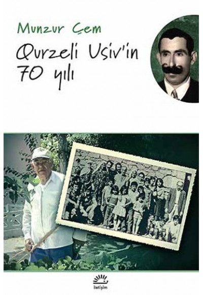 Qurzeli Usiv'in 70 Yılı