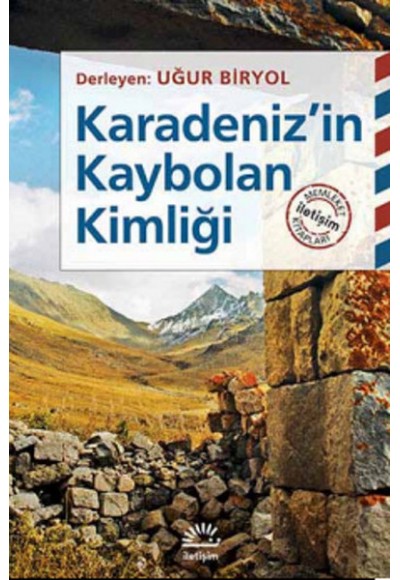 Karadeniz'in Kaybolan Kimliği