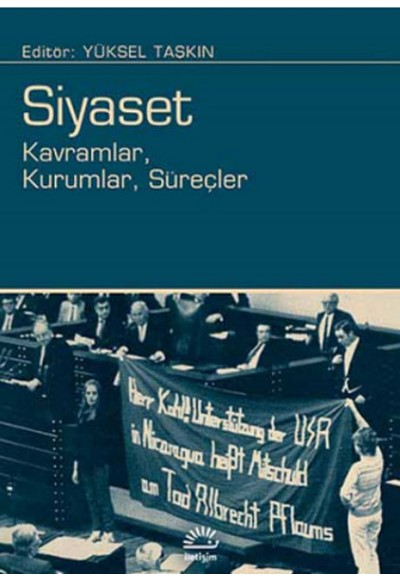 Siyaset  Kavramlar, Kurumlar, Süreçler