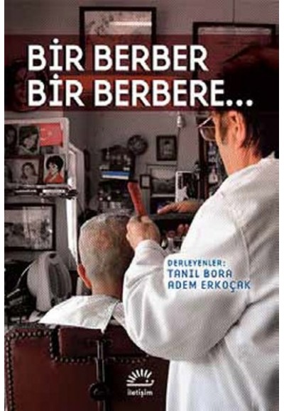 Bir Berber Bir Berebere...