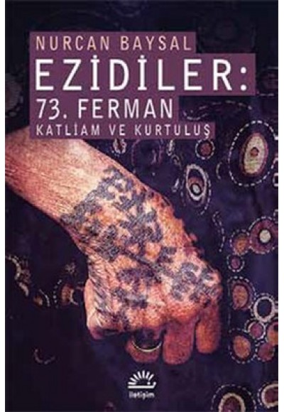 Ezidiler: 73. Ferman Katliam ve Kurtuluş