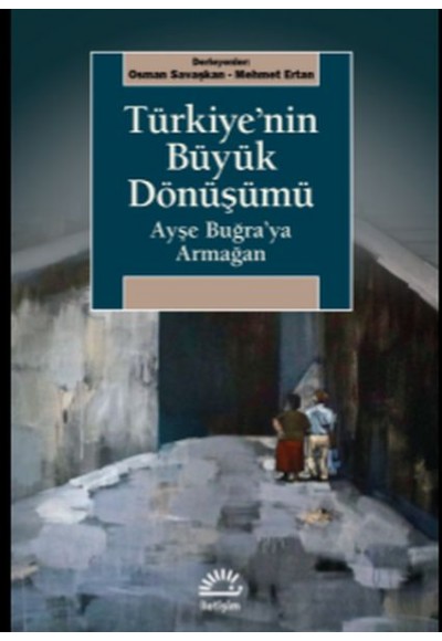 Türkiye'nin Büyük Dönüşümü