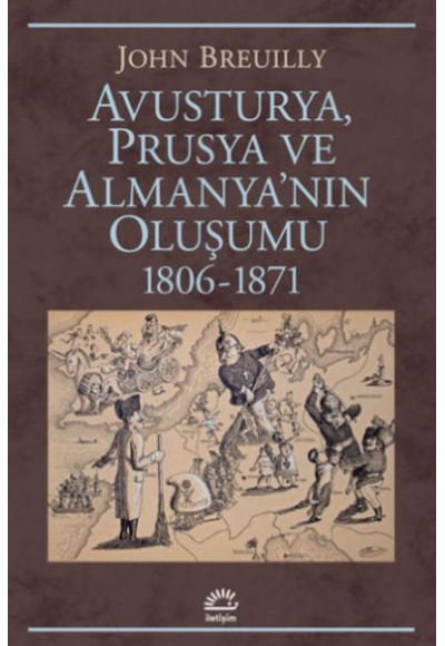 Avusturya Prusya ve Almanya'nın Oluşumu 1806-1871