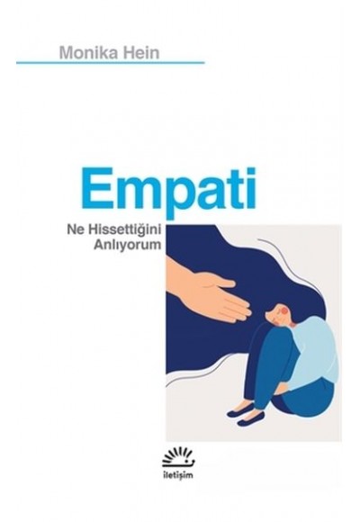 Empati - Ne Hissettiğini Anlıyorum