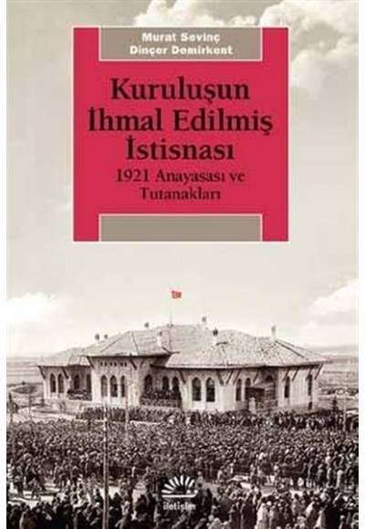 Kuruluşun İhmal Edilmiş İstisnası