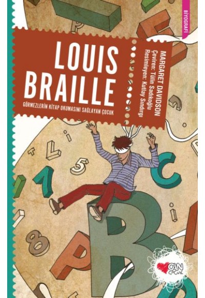 Louis Braille Görmezlerin Kitap Okumasını Sağlayan Çocuk