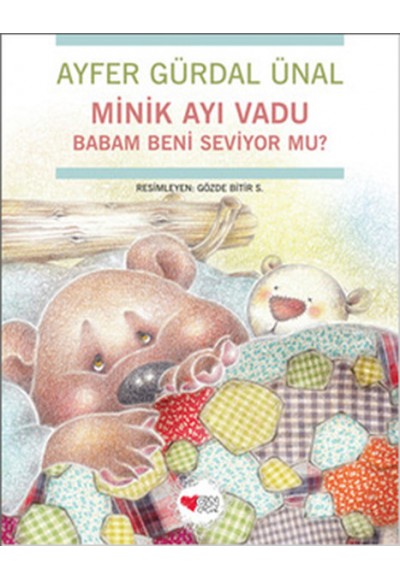 Minik Ayı Vadu / Babam Beni Seviyor mu?