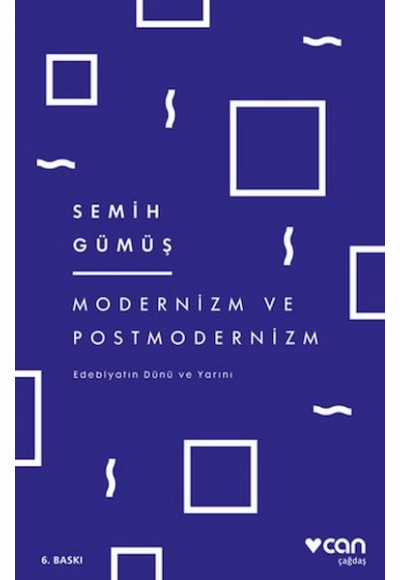 Modernizm ve Postmodernizm  Edebiyatın Dünü ve Yarını