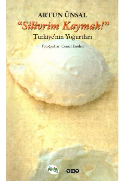 Silivrim Kaymak - Türkiye’nin Yoğurtları