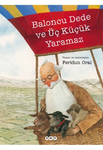 Baloncu Dede ve Üç Küçük Yaramaz (Ciltli)