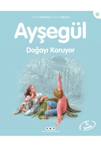 Ayşegül Serisi 16 - Doğayı Koruyor