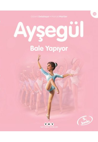 Ayşegül Serisi 32 - Bale Yapıyor