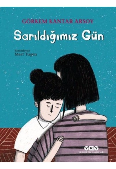 Sarıldığımız Gün