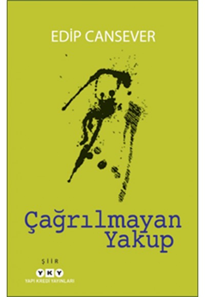 Çağrılmayan Yakup