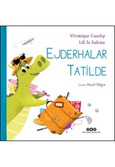 Ejderhalar Tatilde