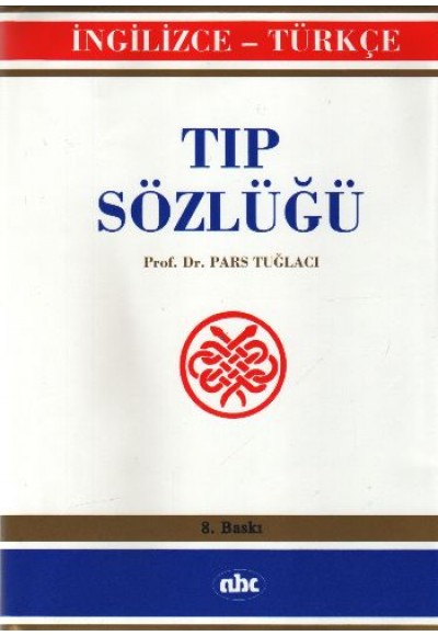 İngilizce - Türkçe Tıp Sözlüğü (Ciltli)