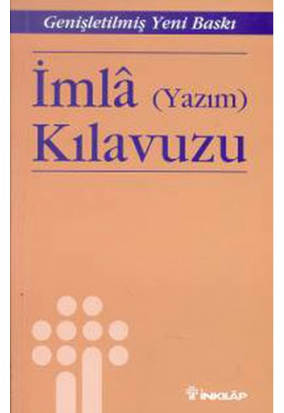 İmla (Yazım) Kılavuzu (Genişletilmiş Baskı)