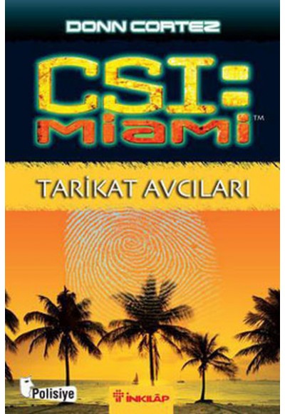 Tarikat Avcıları / CSI Miami