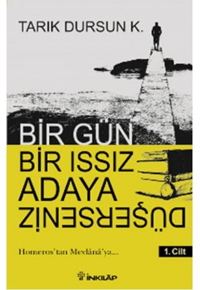 Bir Gün Bir Issız Adaya Düşersen 1. Cilt