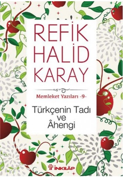 Memleket Yazıları 09 - Türkçenin Tadı ve Ahengi