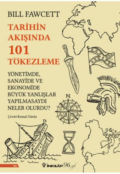 Tarihin Akışında 101 Tökezleme