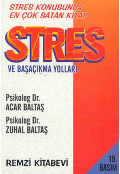 Stres ve Başa Çıkma Yolları