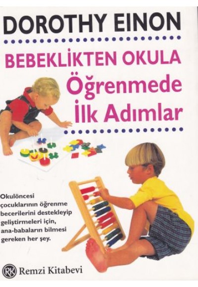 Bebeklikten Okula Öğrenmede İlk Adımlar