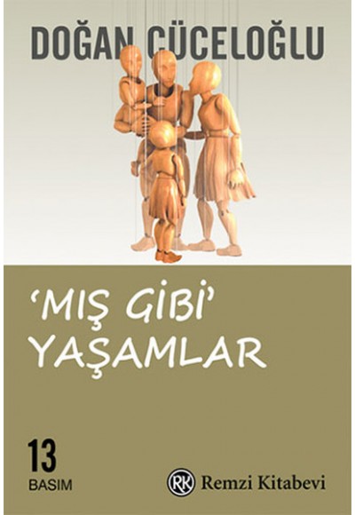 Mış Gibi Yaşamlar