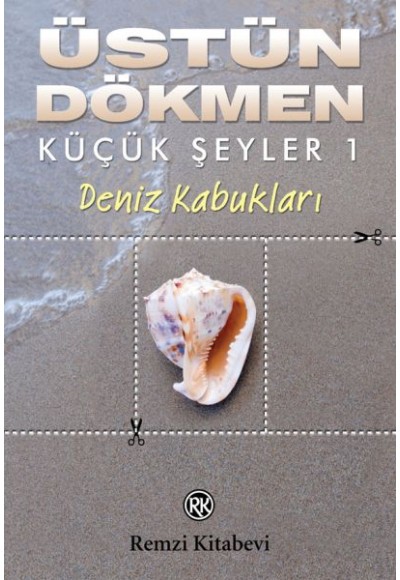 Küçük Şeyler 1 - Deniz Kabukları