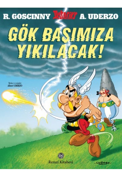 Asteriks Gök Başımıza Yıkılacak 33