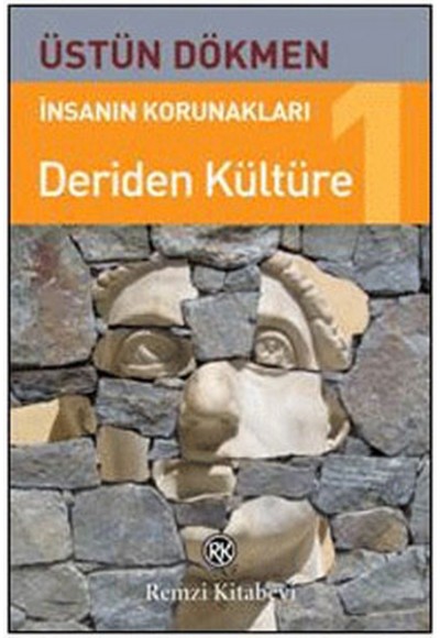 İnsanın Korunakları 1 - Deriden Kültüre