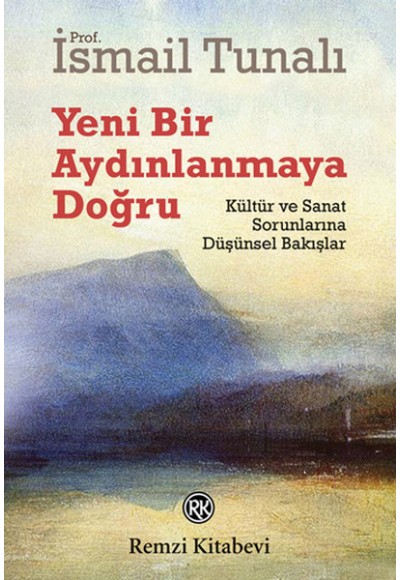 Yeni Bir Aydınlanmaya Doğru