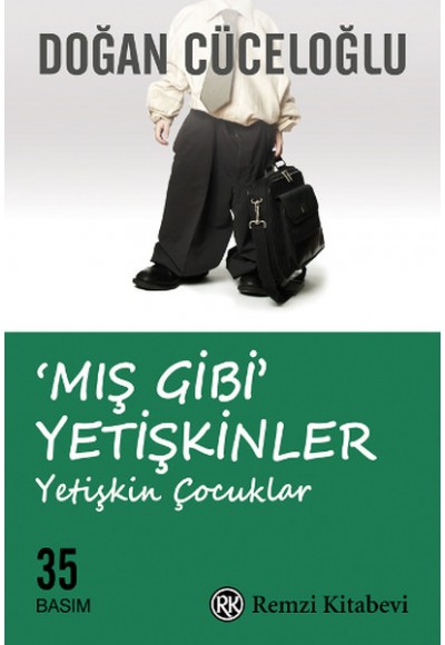 Mış Gibi Yetişkinler