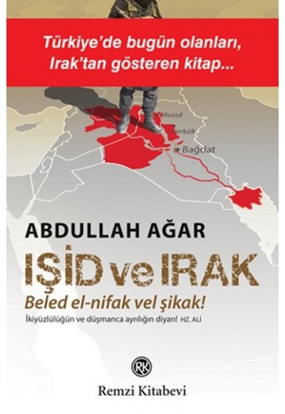 Işid ve Irak - Beled el-nifak Vel Şikak!