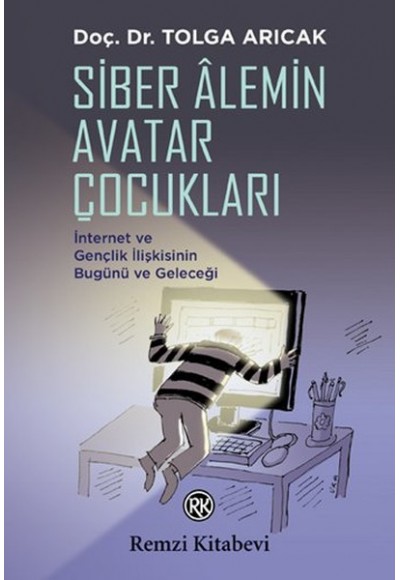 Siber Alemin Avatar Çocukları