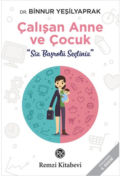 Çalışan Anne ve Çocuk