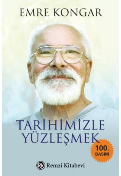 Tarihimizle Yüzleşmek