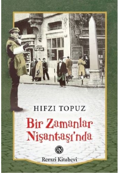 Bir Zamanlar Nişantaşı’nda