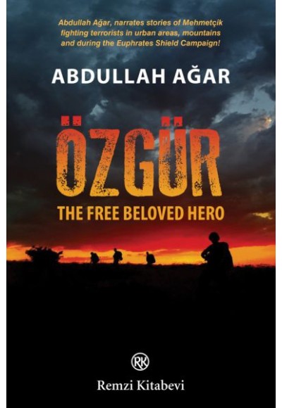 Özgür - The Free Beloved Hero