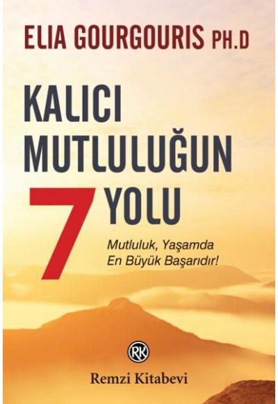 Kalıcı Mutluluğun 7 Yolu