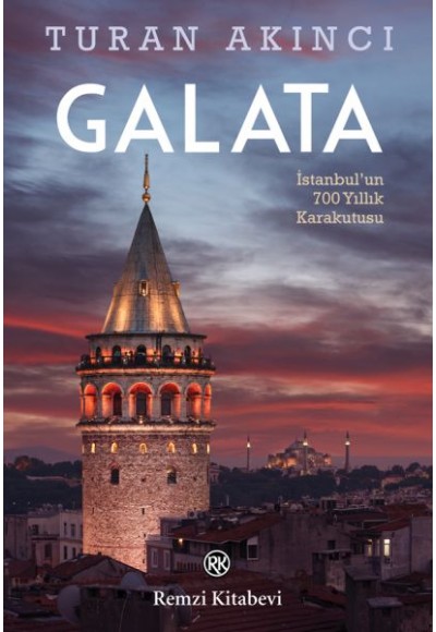 Galata - İstanbul’un 700 Yıllık Kara Kutusu