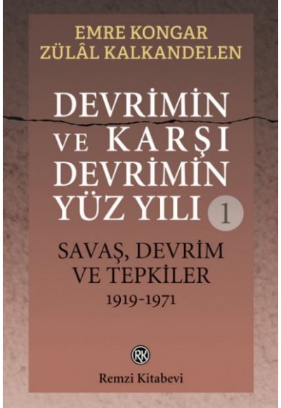 Devrimin ve Karşı Devrimin Yüz Yılı -1