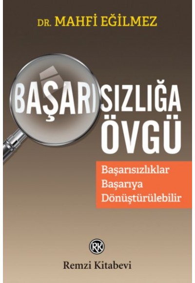 Başarısızlığa Övgü