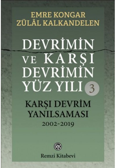 Devrimin ve Karşı Devrimin Yüz Yılı-3