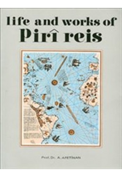 Life And Works Of Piri Reis