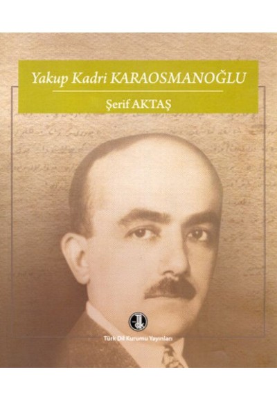 Yakup Kadri Karaosmanoğlu