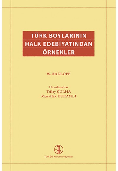 Türk Boylarının Halk Edebiyatından Örnekler