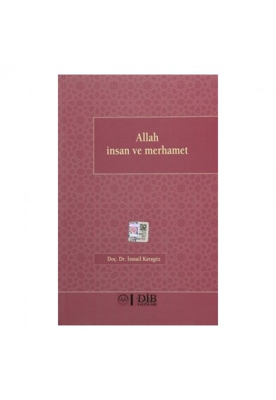 Allah İnsan ve Merhamet